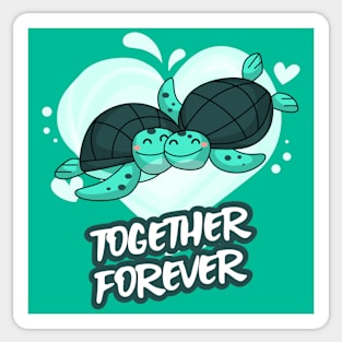 Together Forever | Turtles Sticker